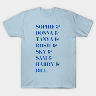 Mamma Mia Character Names List T-Shirt